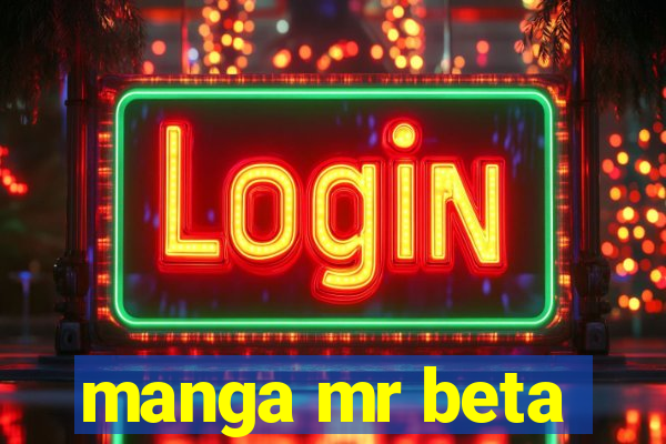 manga mr beta